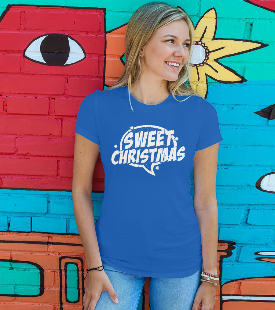 SWEET CHRISTMAS T-Shirt