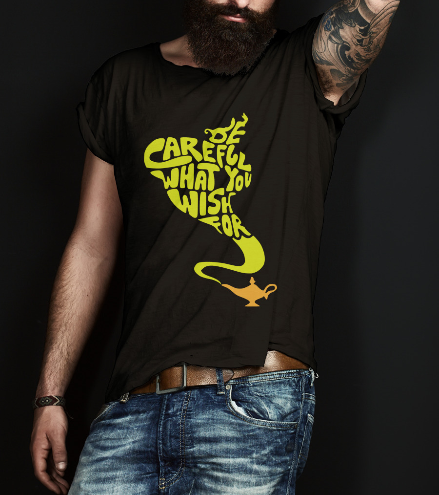 Be Careful What You Wish For Genie Lamp T-Shirt