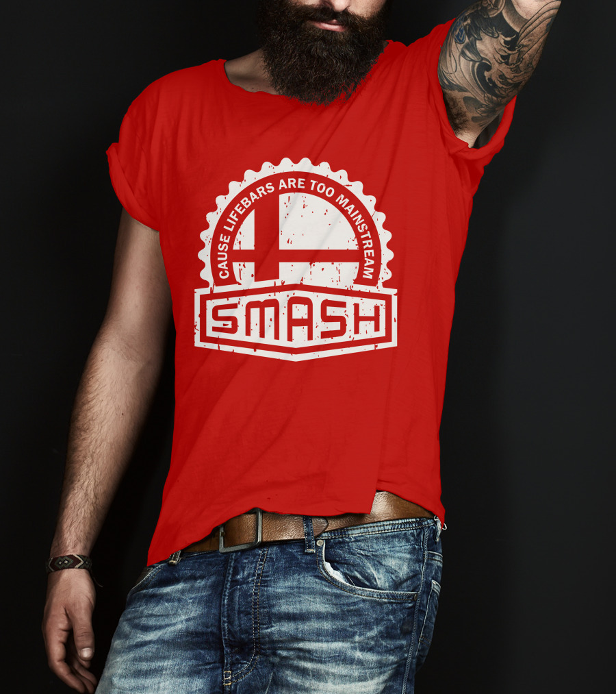 CREST SERIES Smash Cause Lifebars Are Too Mainstream T-Shirt