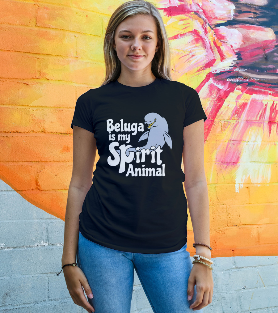 Beluga Is My Spirit Animal Dolphin T-Shirt