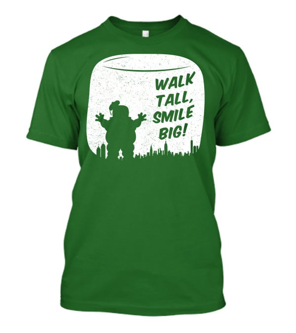 WALK TALL SMILE BIG Stay Puft Marshmallow Man City Skyline T-Shirt