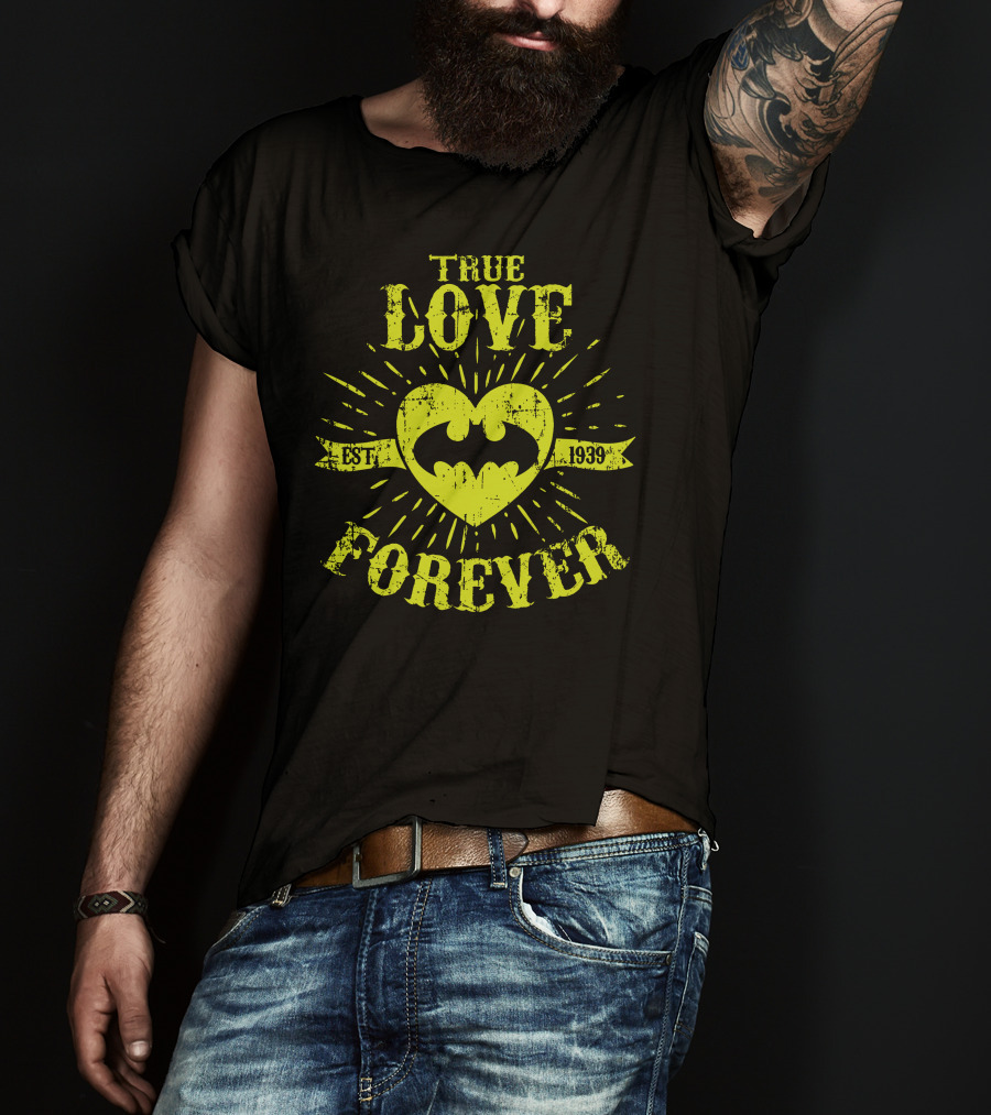 TRUE LOVE FOREVER BAT EST 1939 T-Shirt