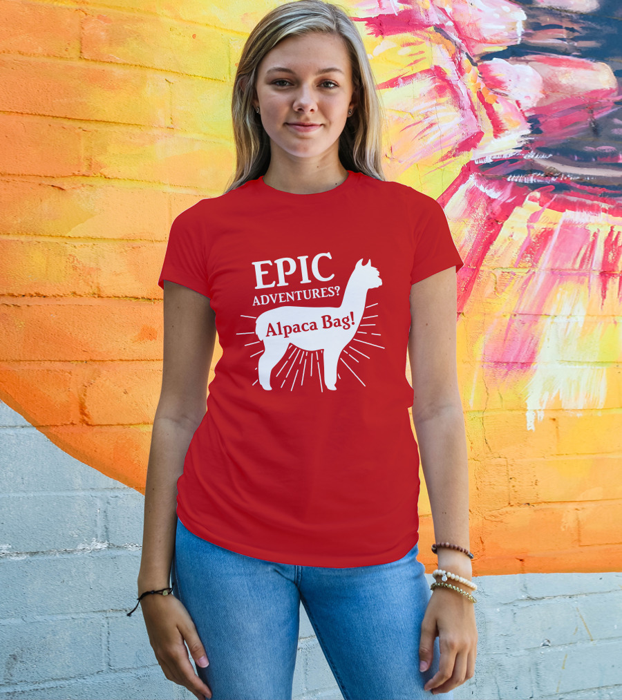 EPIC Adventures? Alpaca Bag T-Shirt