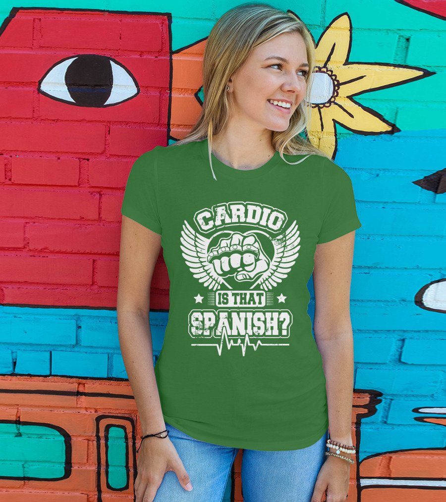 Cardio Is That Spanish Bold Fist And Wings With Heartbeat Line T-Shirt