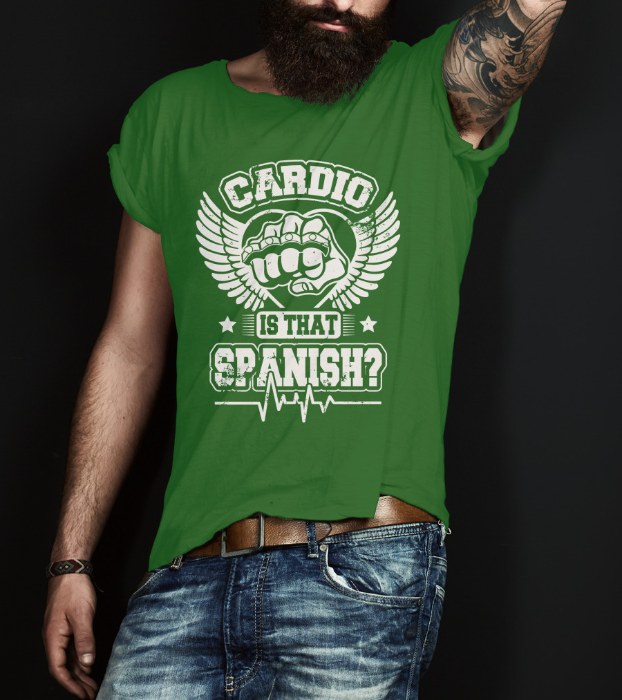Cardio Is That Spanish Bold Fist And Wings With Heartbeat Line T-Shirt