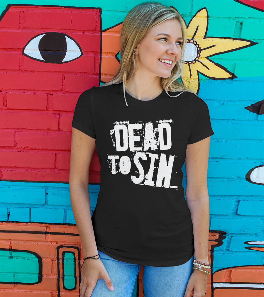 Dead To Sin Distressed Font Vintage Aesthetic T-Shirt