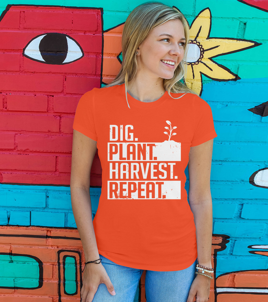 Dig Plant Harvest Repeat Gardening Cycle With Sprout T-Shirt