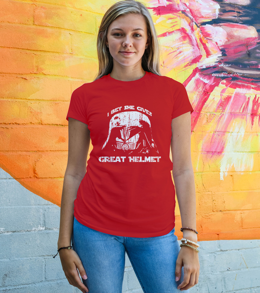 I Bet She Gives Great Helmet Darth Vader Style Helmet T-Shirt