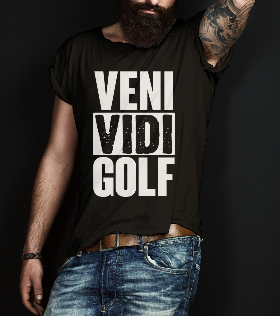VENI VIDI GOLF T-Shirt