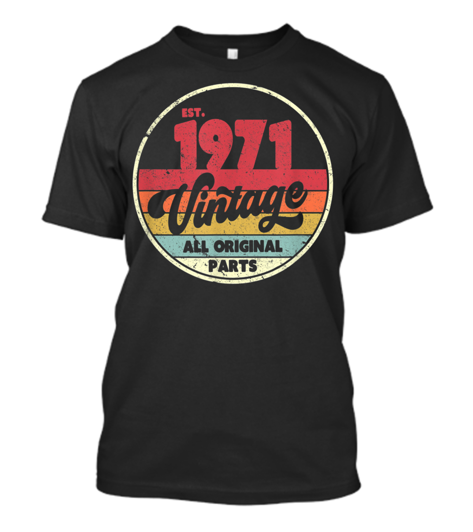 EST. 1971 Vintage All Original Parts T-Shirt