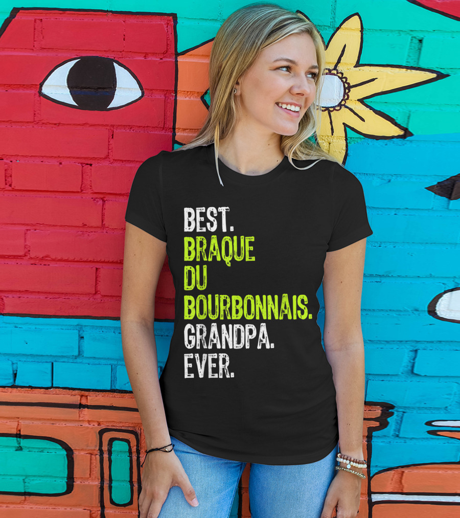 Best Braque Du Bourbonnais Grandpa Ever T-Shirt