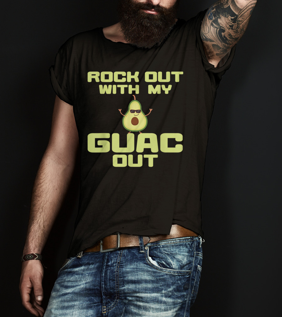 Rock Out With My Guac Out Cool Avocado Cocktail Lovers T-Shirt