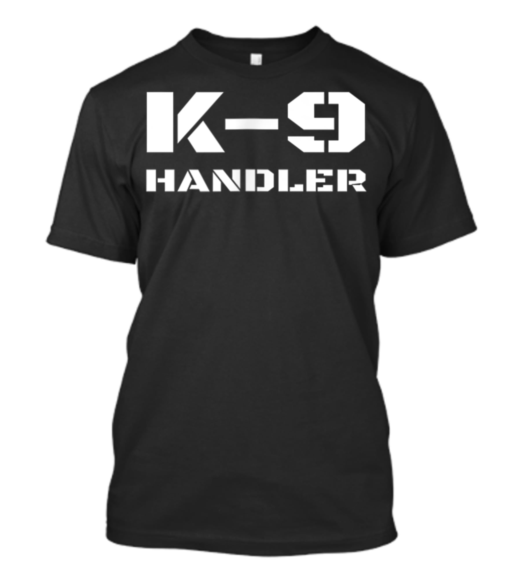 K9 Handler K9 Police Dog Trainer Canine Unit Handler T-Shirt