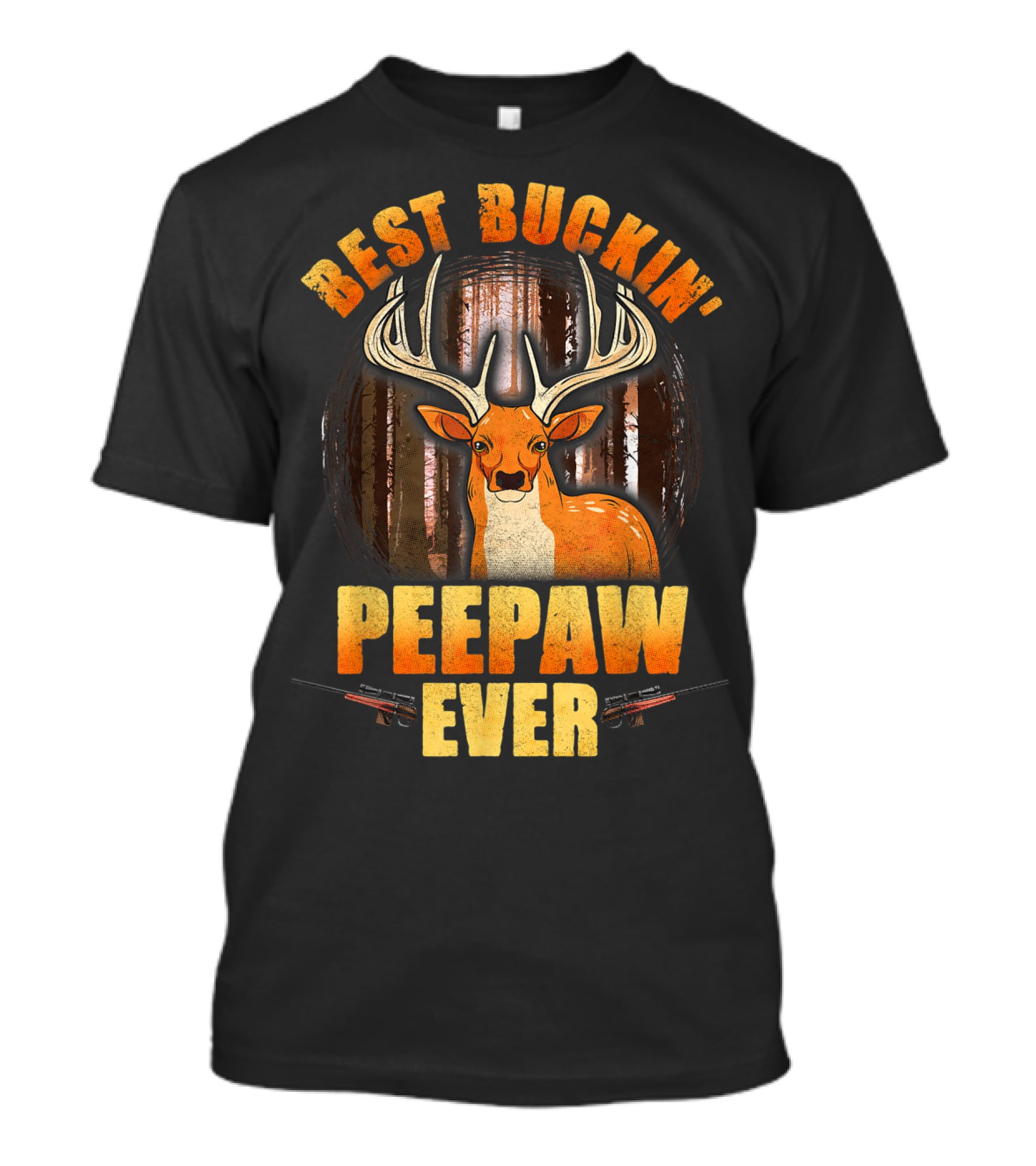 Best Buckin' Peepaw Ever Deer Hunting Buck Forest Guns T-Shirt