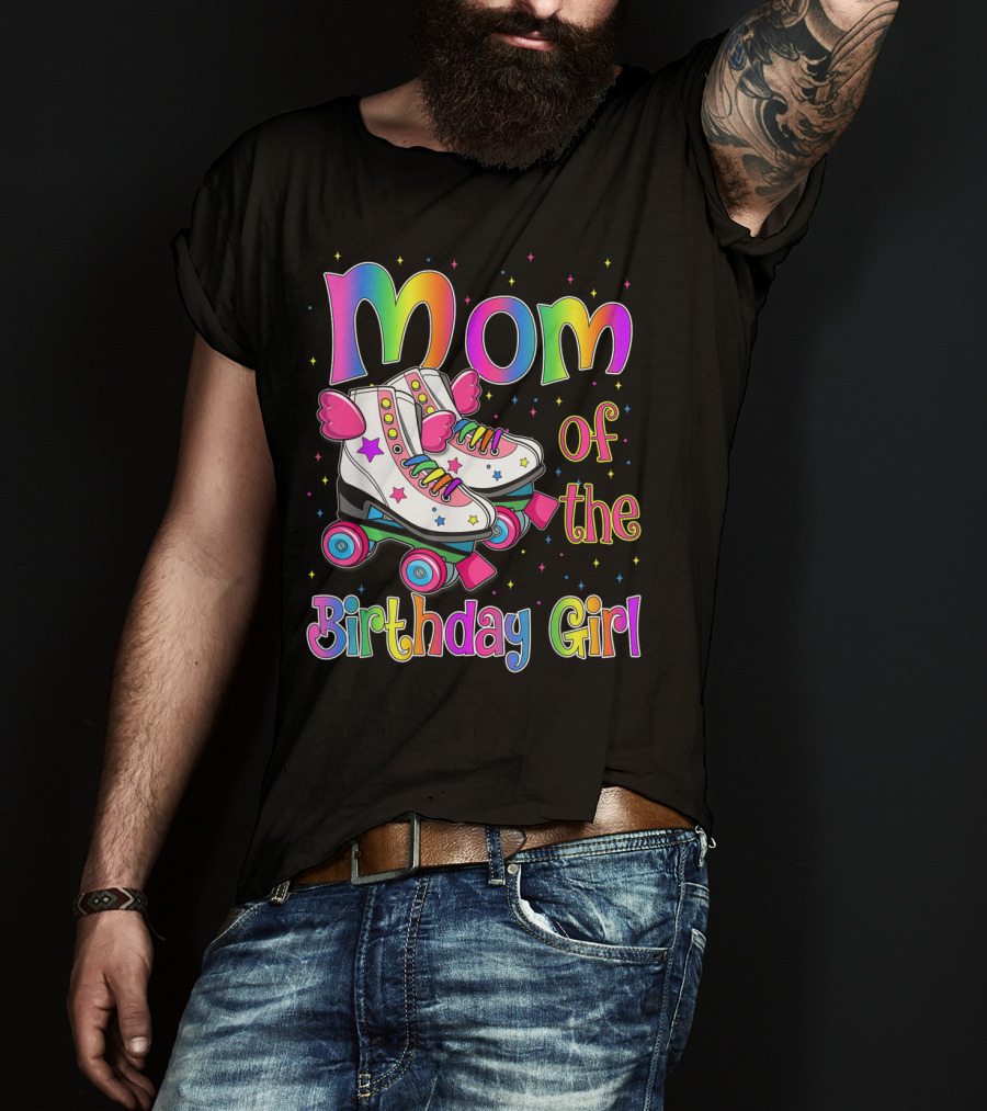 Mom Of The Birthday Girl Rolling Skate Moms Birthday Family T-Shirt