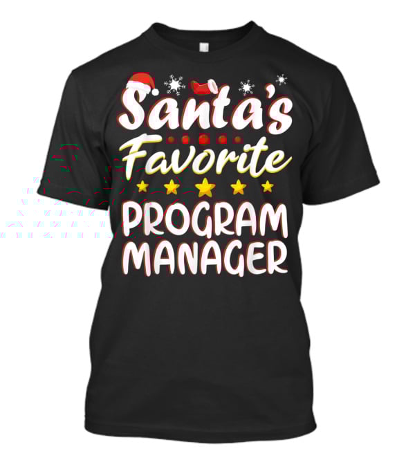 Santa's Favorite Program Manager With Christmas Hat And Stars T-Shirt