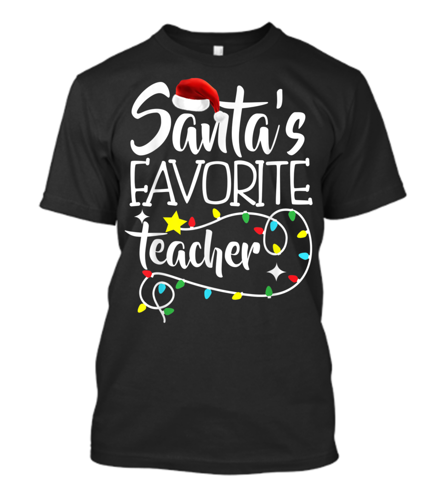 Santa's Favorite Teacher Christmas Lights With Santa Hat Stars And Colorful Bulbs T-Shirt