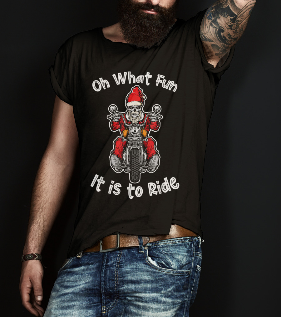 Oh What Fun It Is To Ride Biker Santa Rider T-Shirt