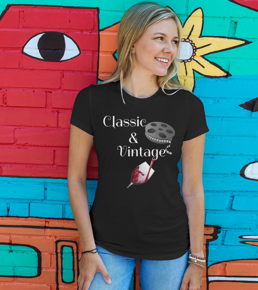 Classic Movies And Vintage Wine Reel And Wine Pouring T-Shirt