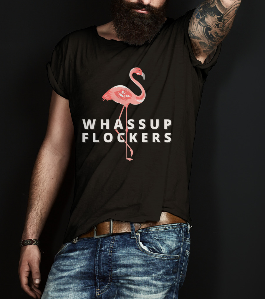 Whassup Flockers Funny Flamingos Woman Watercolor Beach T-Shirt