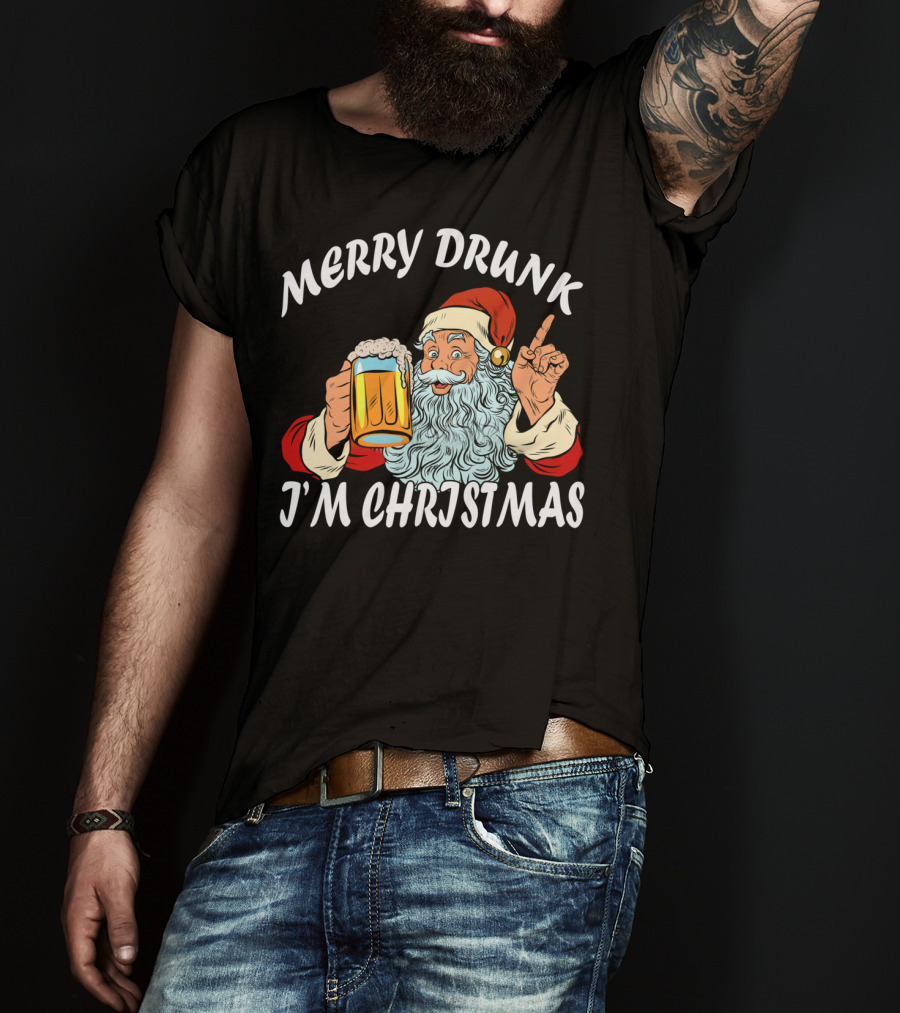 Merry Drunk Santa Claus Beer I'm Christmas T-Shirt