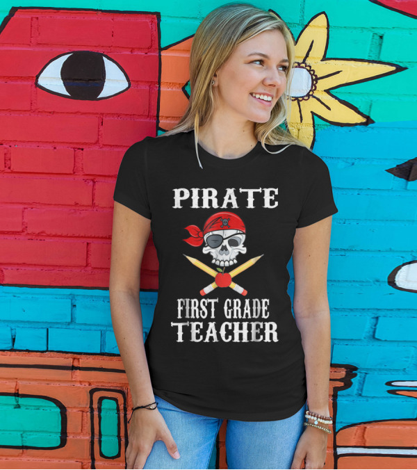 Pirate Skull Pencil Apple First Grade Teacher T-Shirt