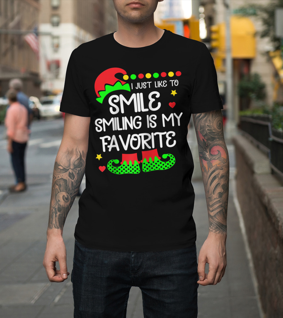 I Just Like To Smile Smiling Is My Favorite Elf Hat and Shoes Holiday Fun T-Shirt