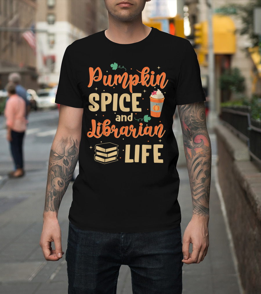 Pumpkin Spice and Librarian Life Fall Cozy Books and Coffee T-Shirt
