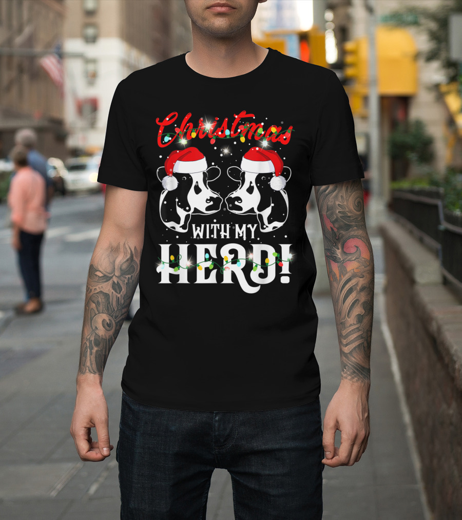 Christmas With My Herd Cow Cattle Farmer Santa Hats T-Shirt