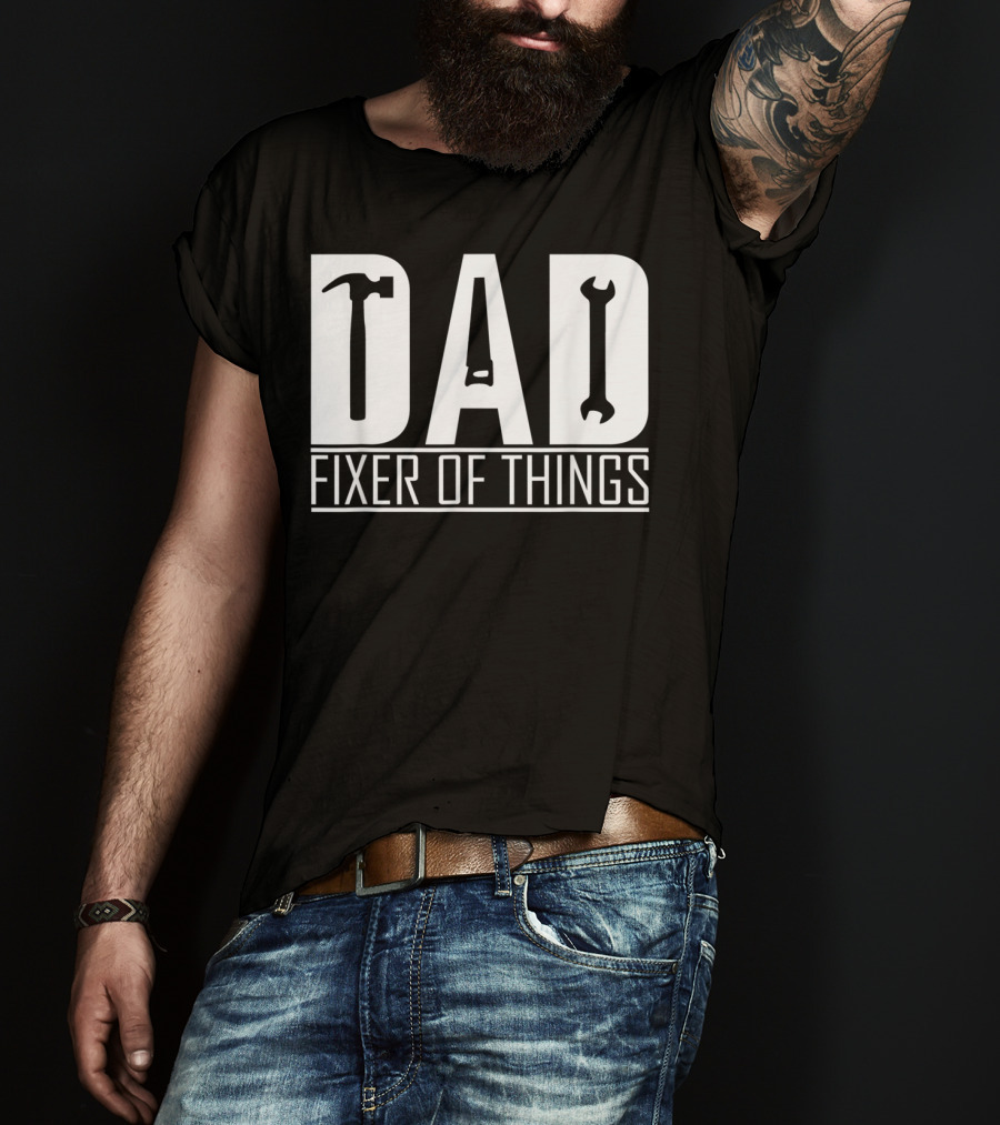 Dad Fixer Of Things Hammer Wrench T-Shirt