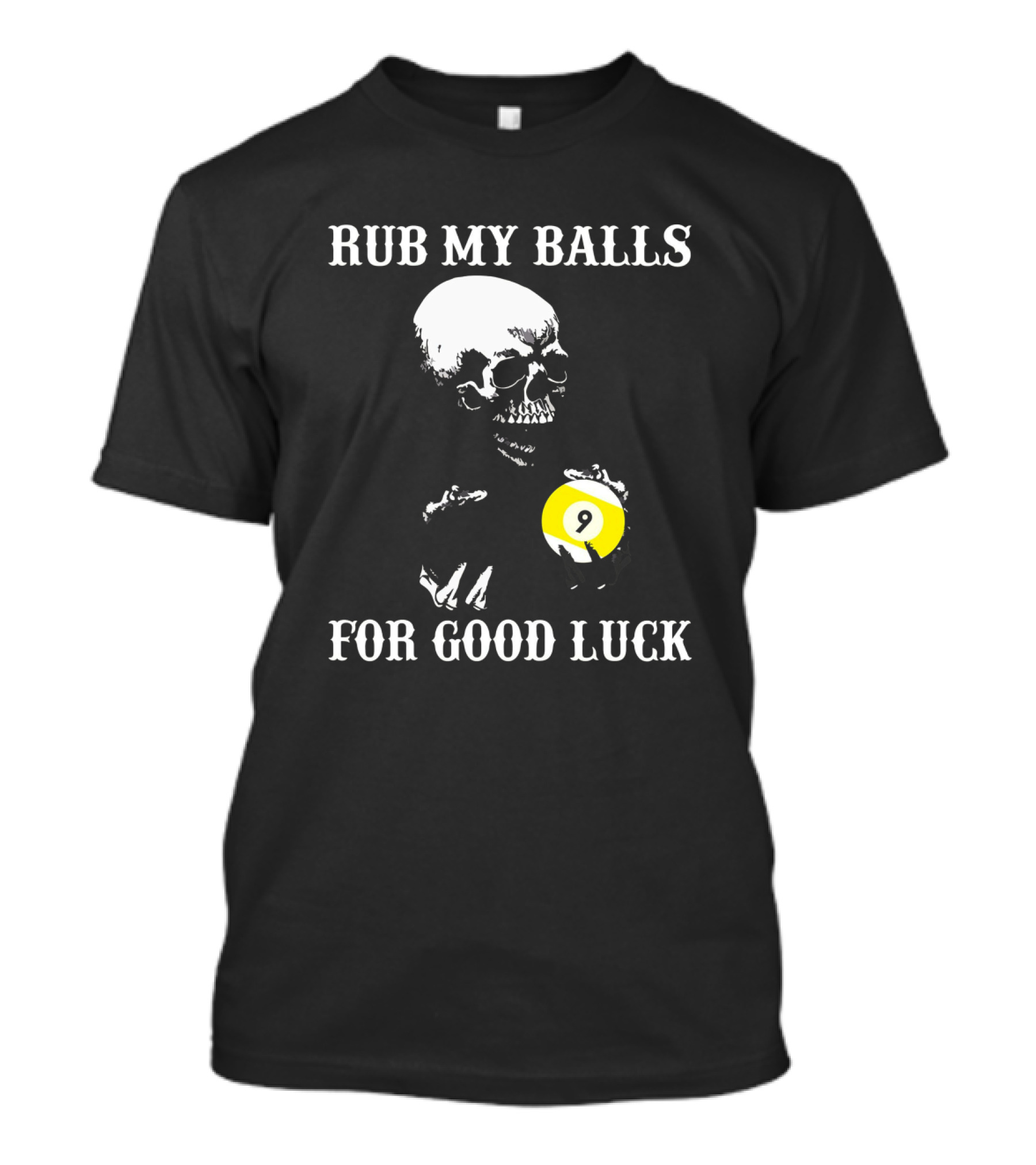 Billiards Halloween Rub My Balls For Good Luck Skeleton Pool Humor T-Shirt