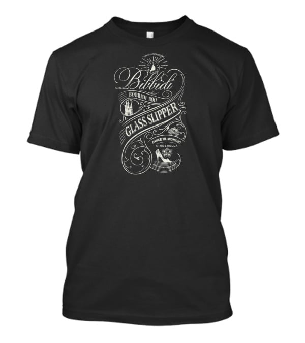 Cinderella Bibbidi Bobbidi Boo Glass Slipper Dance Til Midnight T-Shirt