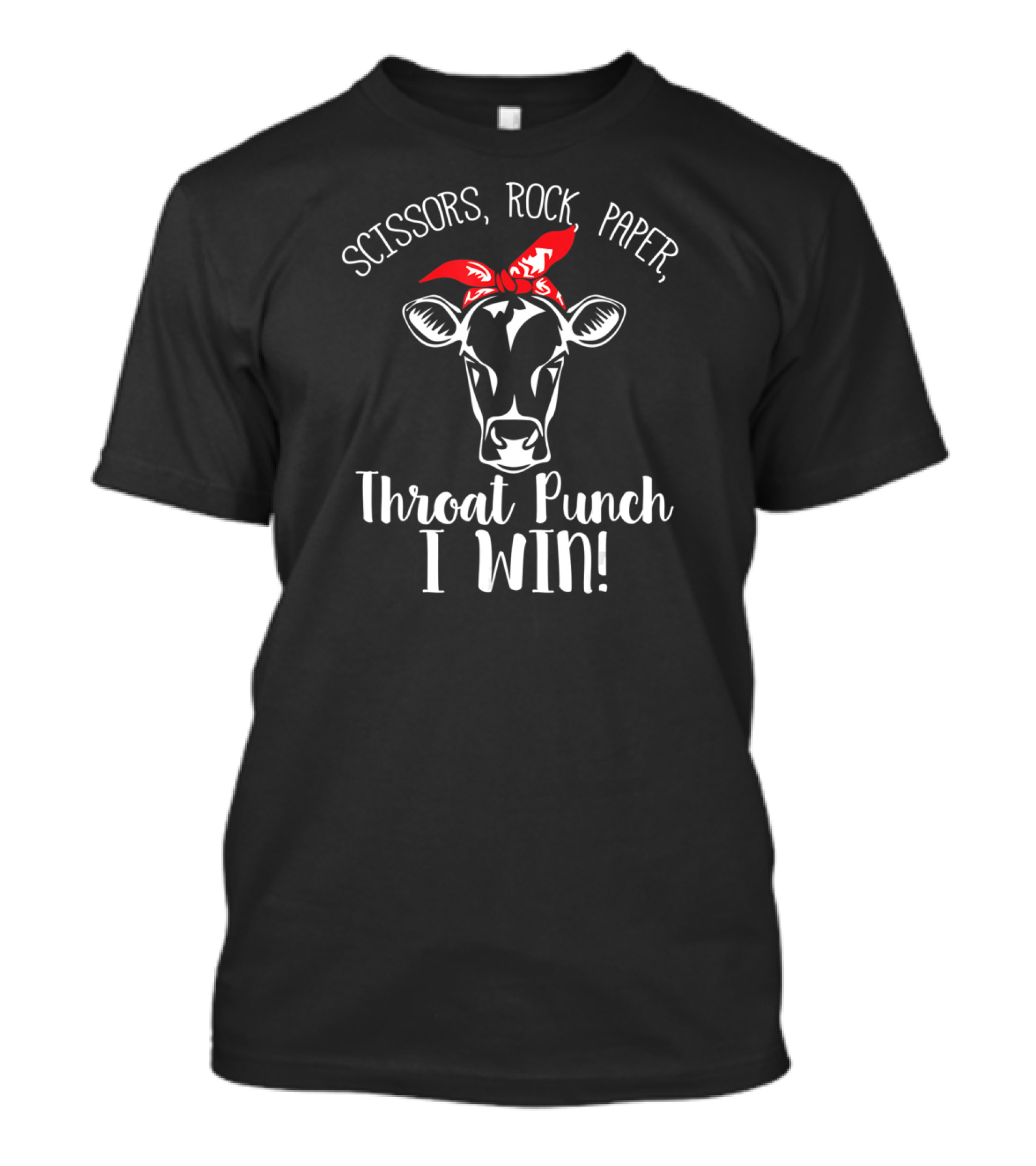 Scissors Rock Paper Throat Punch I Win Funny Farm Life Heifer Lover T-Shirt