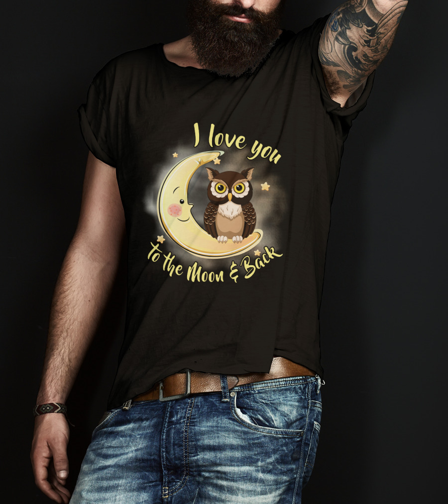 I Love You To The Moon And Back Owl On Smiling Clown Moon With Stars T-Shirt