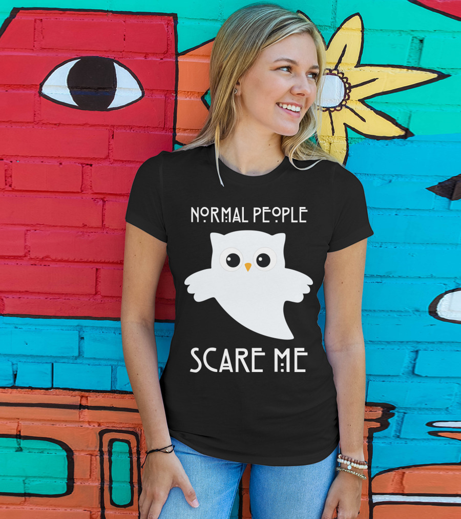 Normal People Scare Me Owl T-Shirt