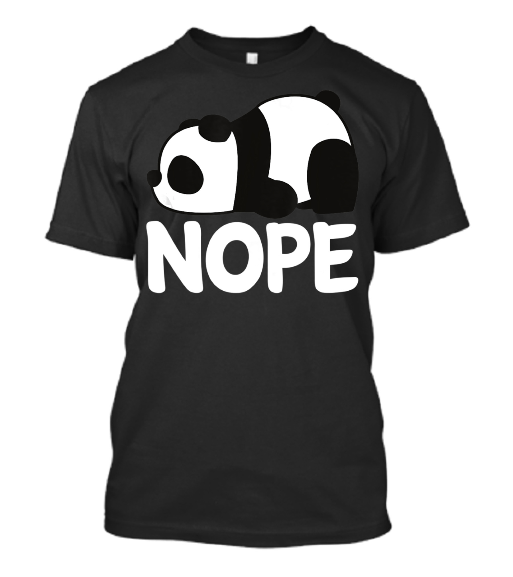 Nope Not Today Lazy Panda Womens Girls Animal T-Shirt