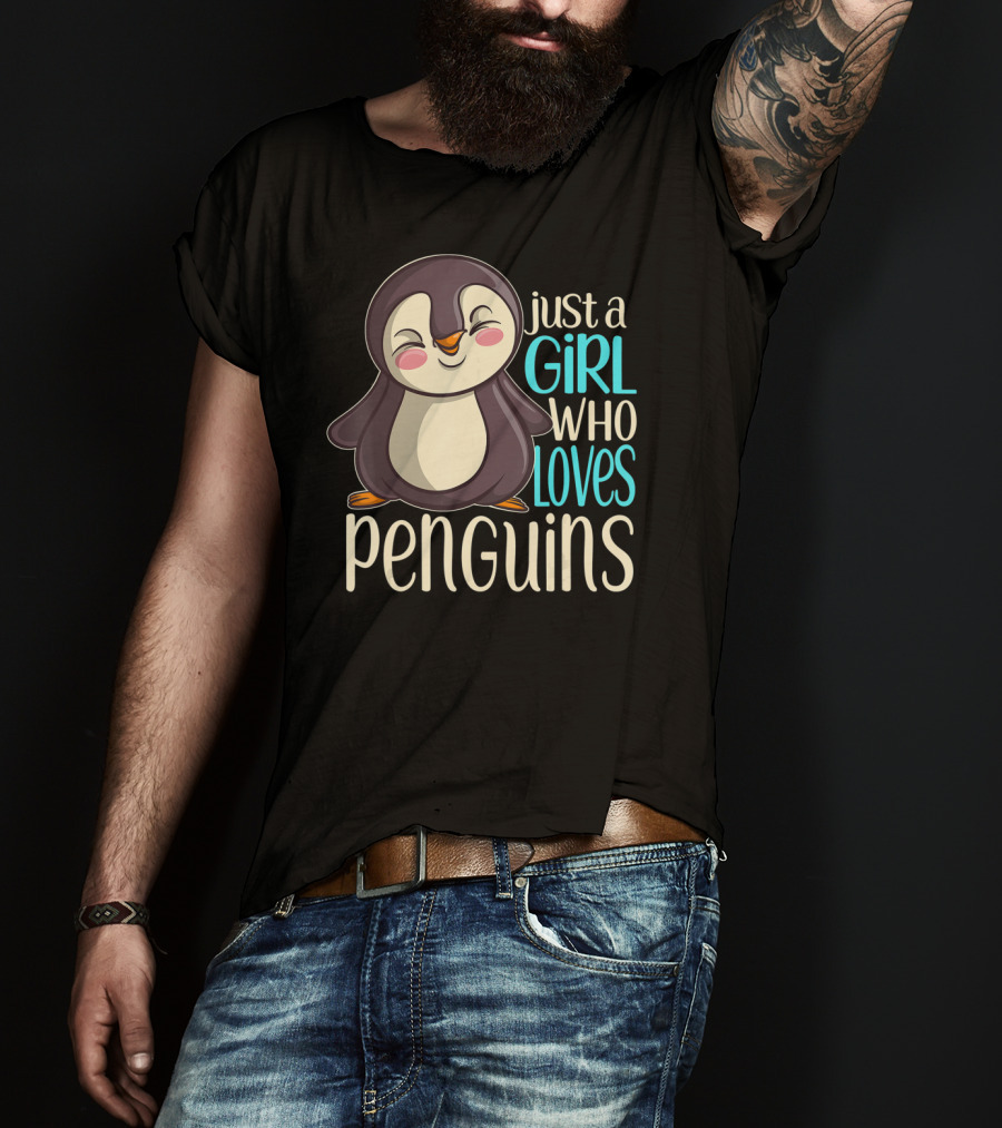 Just A Girl Who Loves Penguins T-Shirt