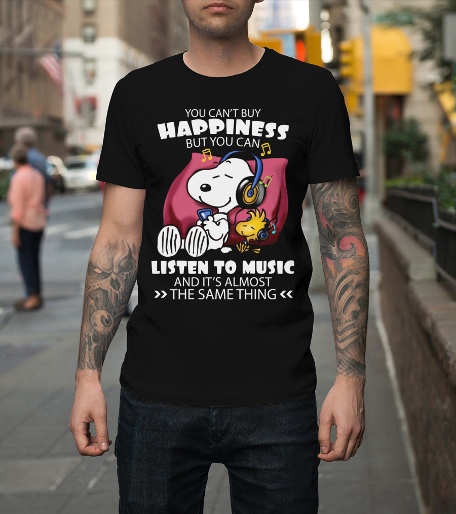 You Can't Buy Happiness But You Can Listen To Music It's Almost The Same Thing Snoopy Woodstock Relaxing Pillow T-Shirt