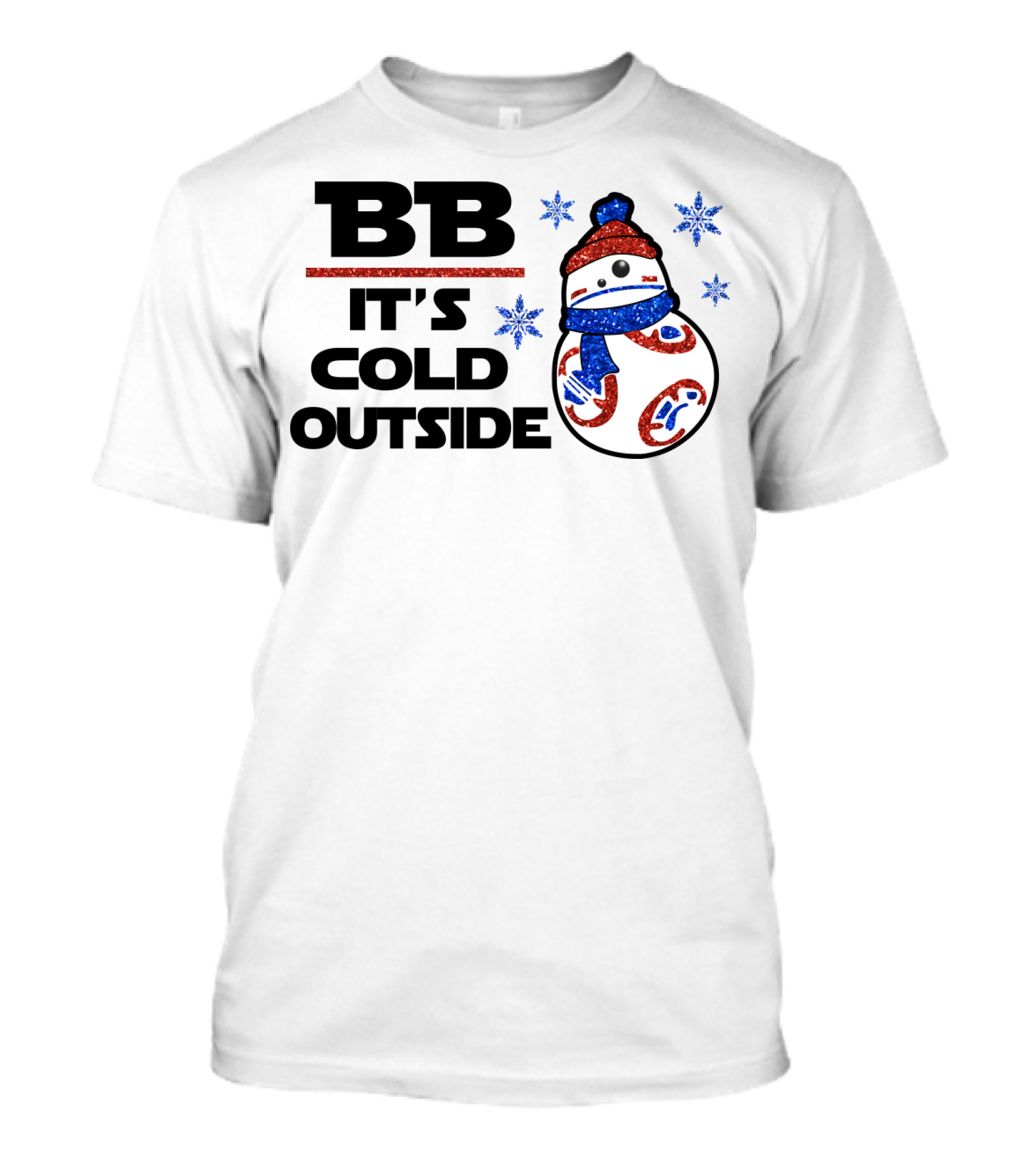 BB-8 It's Cold Outside Winter Holiday Droids Star Wars T-Shirt
