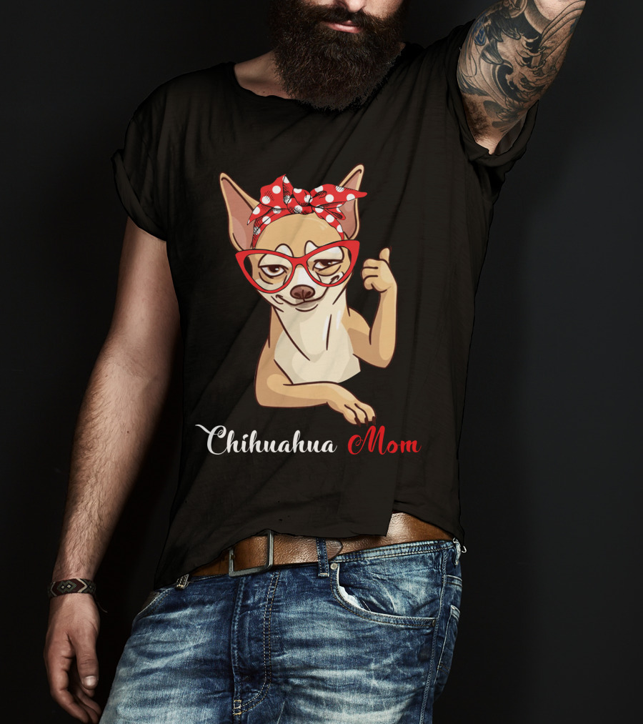 Chihuahua Mom T-Shirt