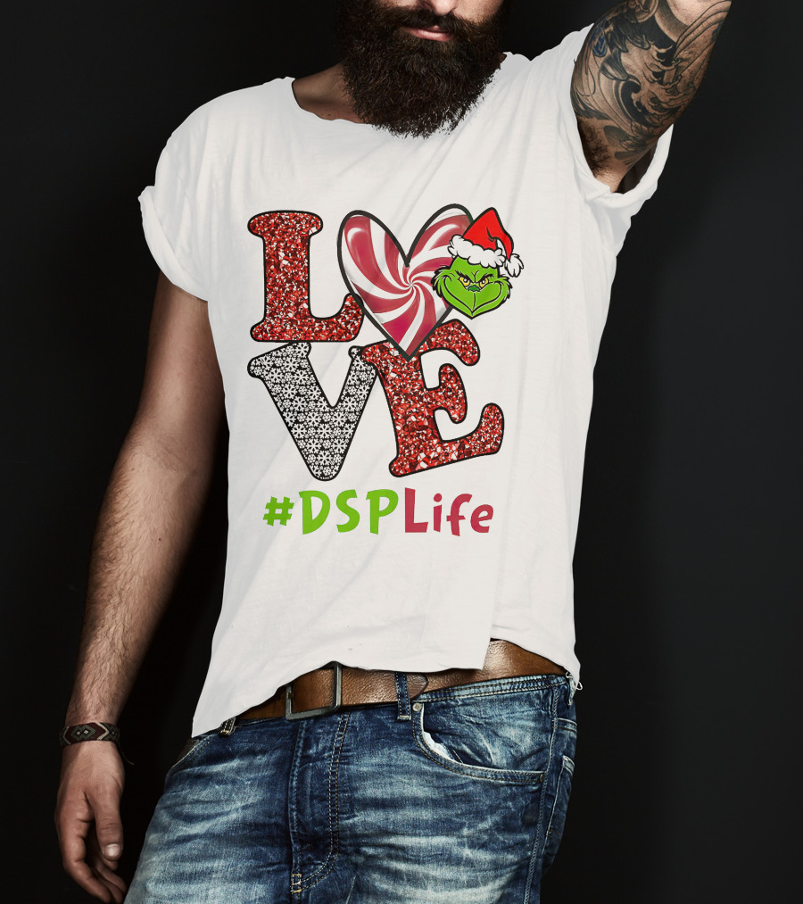 LOVE Grinch Heart #DSPLife T-Shirt