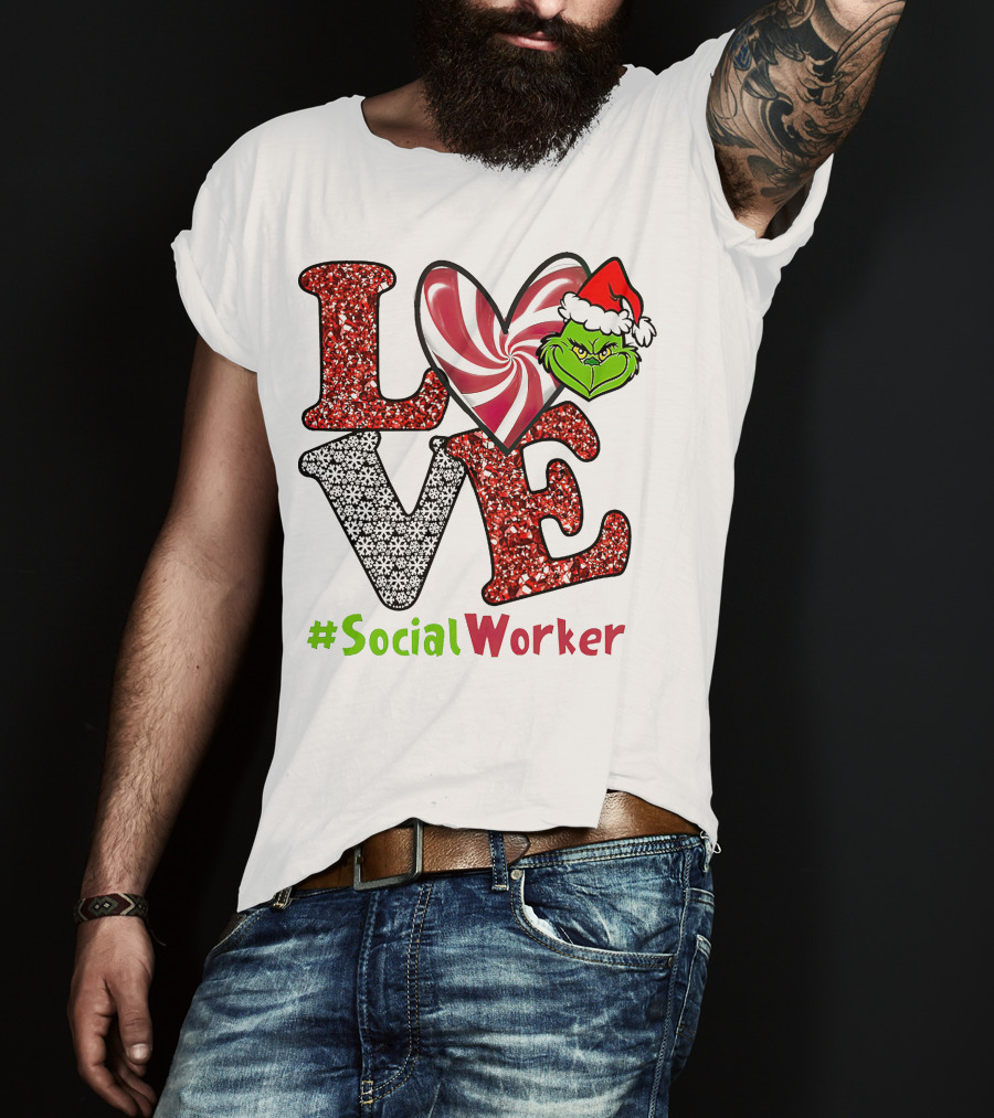 LOVE Grinch Heart #SocialWorker T-Shirt
