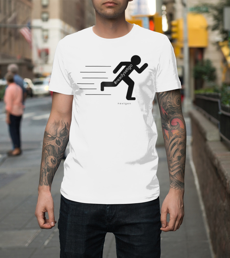 Ready Set Go Hashtag Next Gen Running Hiking T-Shirt
