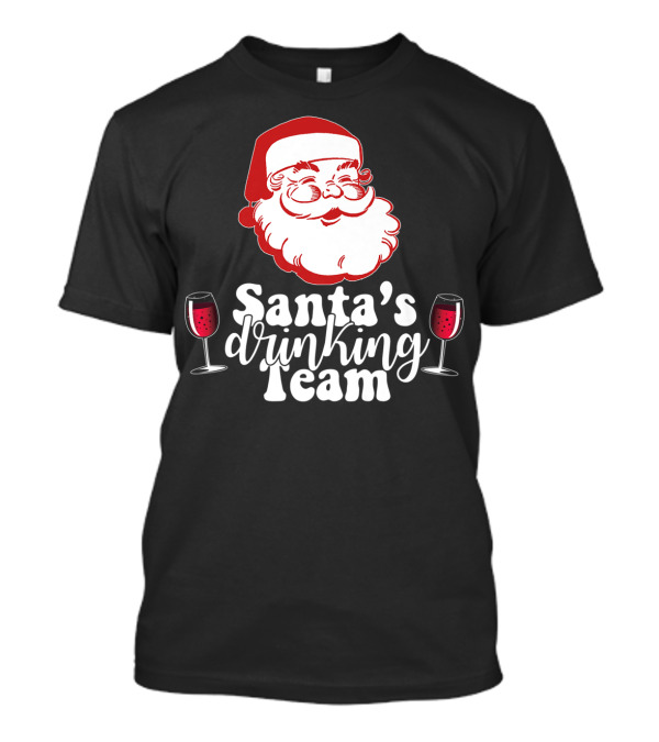 Santa's Drinking Team Festive Fun With Wine Glasses T-Shirt
