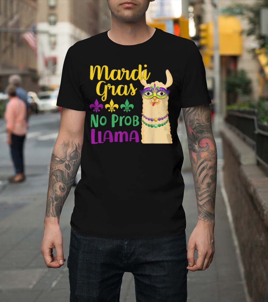 Mardi Gras Llama No Probllama Llama with Mask and Beads Fleur de Lis T-Shirt