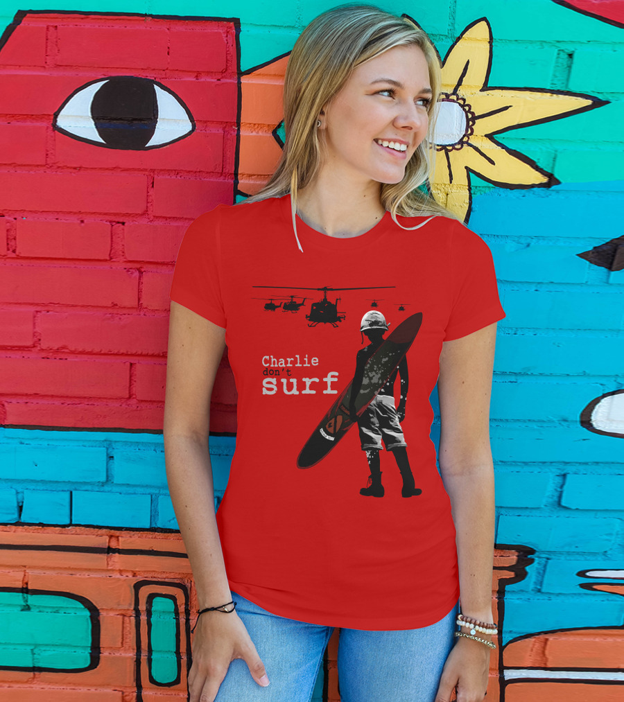 Charlie Don't Surf Helicopters And Soldier With Surfboard T-Shirt