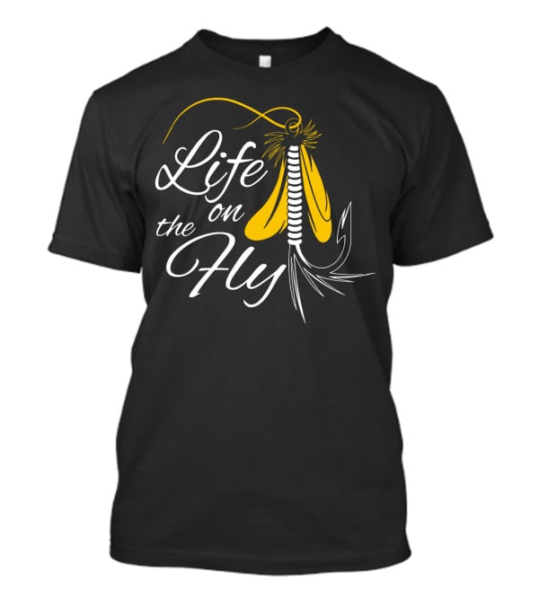 Life On The Fly Fishing Lure Adventure T-Shirt