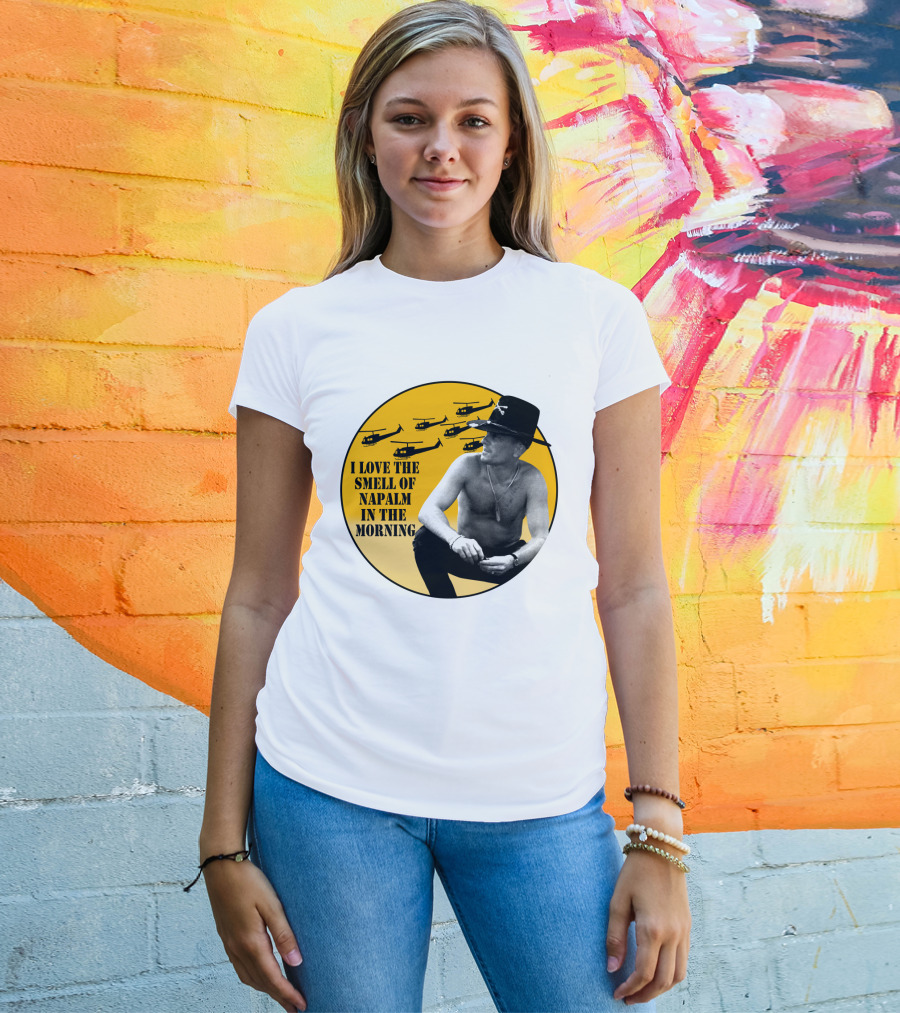I Love The Smell Of Napalm In The Morning 20 Apocalypse Now Helicopters T-Shirt
