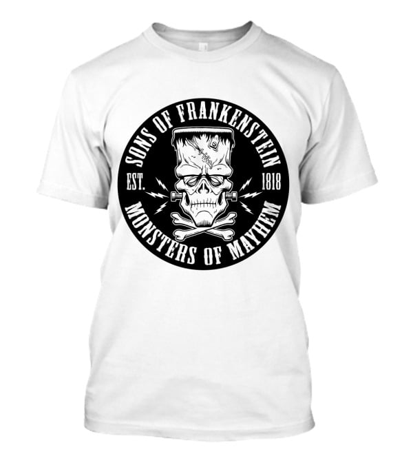 Sons Of Frankenstein Monsters Of Mayhem Est. 1818 T-Shirt