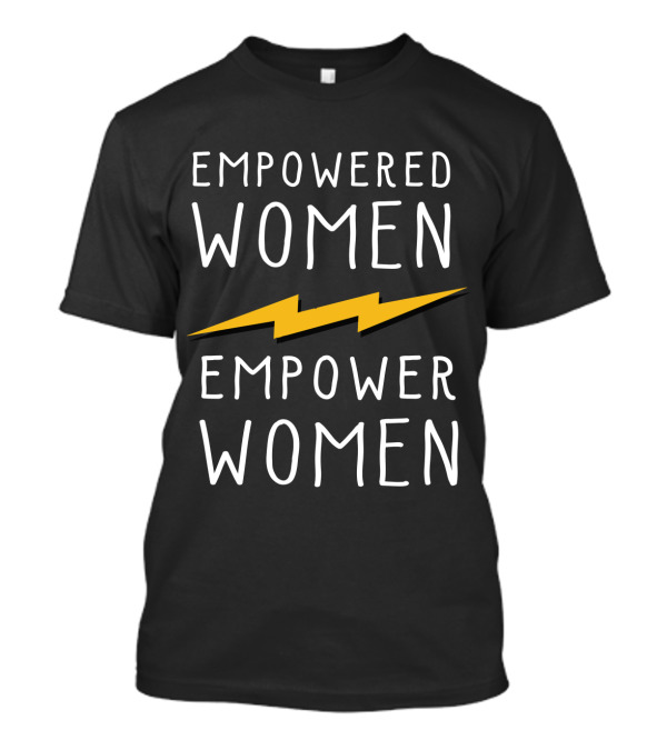 Empowered Women Empower Women Lightning Bolt T-Shirt